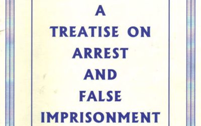 A TREATISE ON ARREST AND FALSE IMPRISONMENT