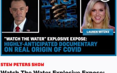 Stew Peters – Watch The Water – Must Be Seen By Everyone ASAP!