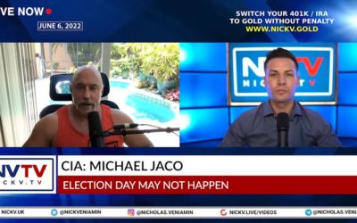 CIA Michael Jaco Discusses Latest Updates 6-6-2022 with Nicholas Veniamin