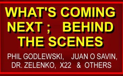 Juan O Savin, Phil Godlewski, X22 & Others Speak Out On What’s Coming Next! Behind The Scenes! – Must Video