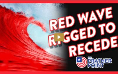 RED WAVE RIGGED TO RECEDE!  By Jeffrey Prather