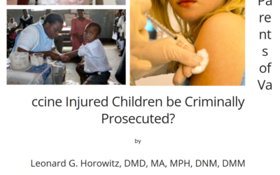 Should Parents of Vaccine Injured Children be Criminally Prosecuted?