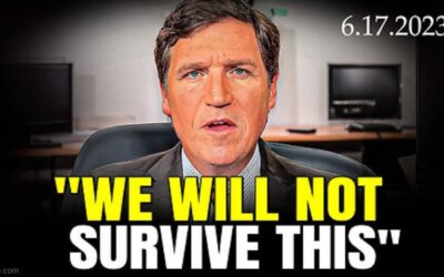Tucker Carlson: “I Tried to Warn You!” This Is Huge 6.17.23 (Video)