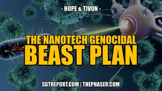 No One Was Told They Were Being Injected With Electromagnetic Devices – We Have Their Nanotech Genocidal Beast Plan! – Hope & Tivon – Must Video