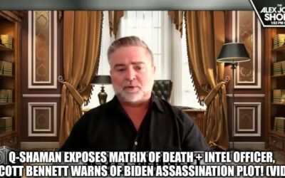 Q-Shaman Exposes Matrix of Death + Intel Officer, Lt. Scott Bennett Warns of Biden Assassination Plot! (Video)