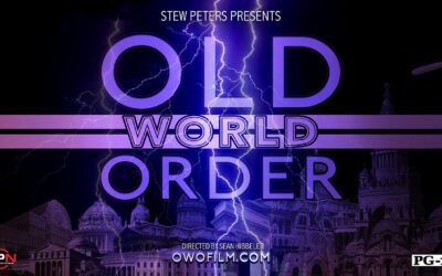 Stew Peters WORLD PREMIERE Film (5/29/2024): “Old World Order” — Rated Mature for Language