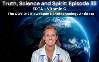 EDTA and Vitamin C – The COVID19 Nanotechnology Bioweapon Antidote – Microscopy Analysis of Pfizer BioNTech COVID 19 Injection – Truth, Science and Spirit Ep 35