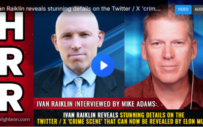 Ivan Raiklin reveals stunning details on the Twitter / X ‘crime scene’ that can now be REVEALED by Elon Musk