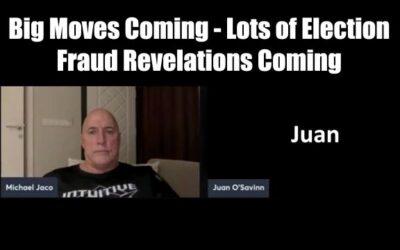 New Juan O Savin & Michael Jaco Shocking – Lots of Election Fraud Revelations Coming 2024