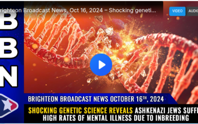 Brighteon Broadcast News, Oct 16, 2024 – Shocking genetic science reveals Ashkenazi Jews suffer high rates of MENTAL ILLNESS due to INBREEDING