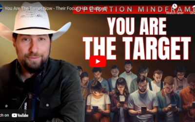 You Are The Target Now – Their Focus Has Changed