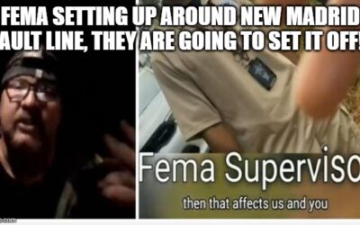 FEMA Setting Up Around New Madrid Fault Line, They Are Going to Set It Off!!