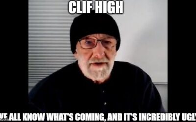 Clif High: We All Know What’s Coming, And It’s Incredibly Ugly! (Video)