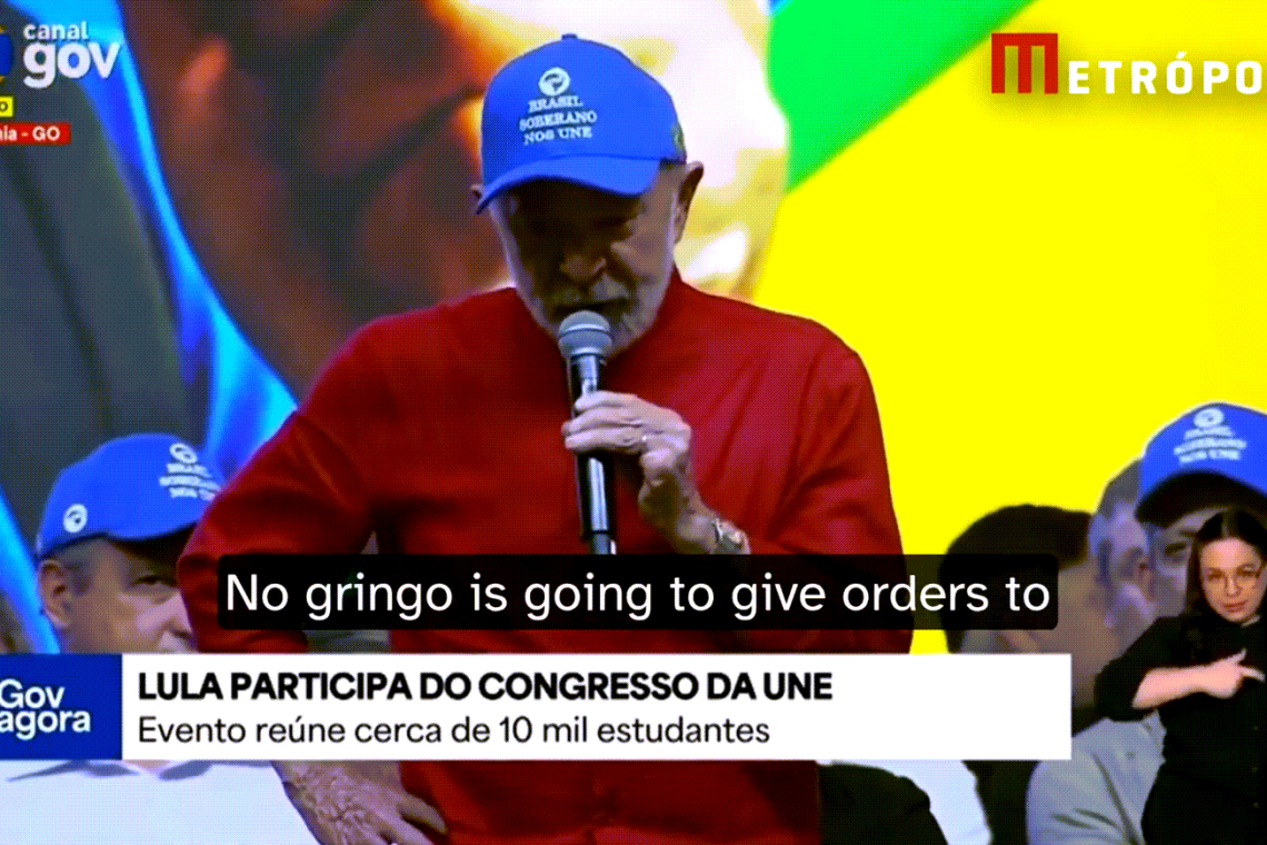 President of Brazil Calls Trump “GRINGO”
