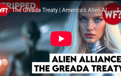WF? The Greada Treaty | America’s Alien Alliance