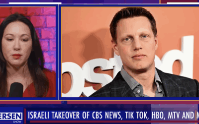 Who Let This Happen? Israel Now Controls TikTok, CBS News, HBO, MTV and More