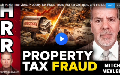 Mitch Vexler Interview: Property Tax Fraud, Bond Market Collapse, and the Liquidity Crisis (Part 1)