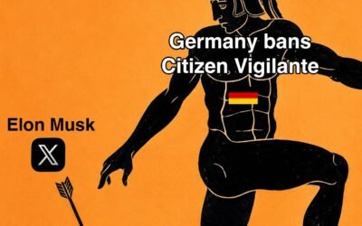 Germany banned Citizen Vigilante so Elon posted the entire movie